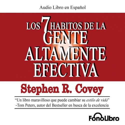 Cover von Stephen R. Covey - Los 7 Hábitos de la Gente Altamente Efectiva