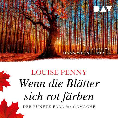 Cover von Louise Penny - Wenn die Blätter sich rot färben - Der fünfte Fall für Gamache