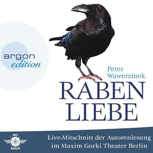 Cover von Peter Wawerzinek - Rabenliebe - Live im Maxim Gorki Theater