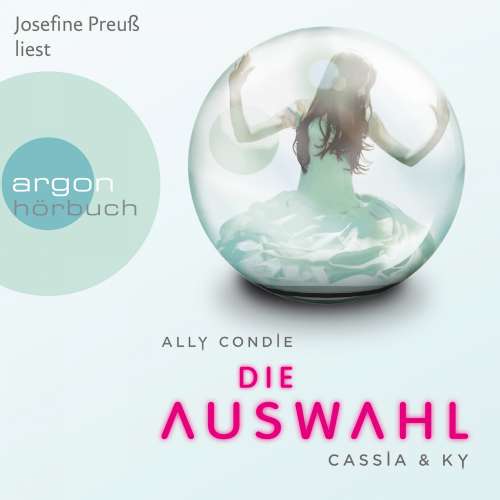 Cover von Ally Condie - Cassia & Ky. Die Auswahl