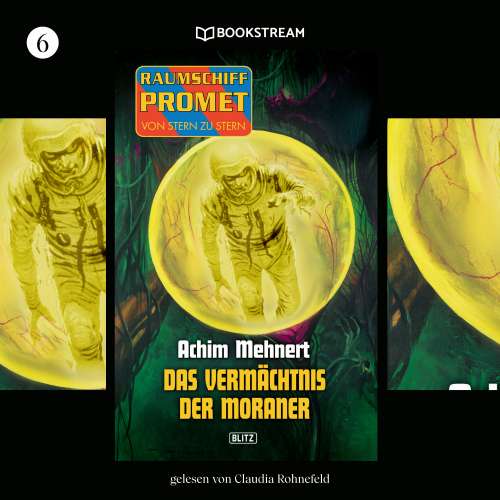 Cover von Achim Mehnert - Raumschiff Promet - Von Stern zu Stern - Folge 6 - Das Vermächtnis der Moraner