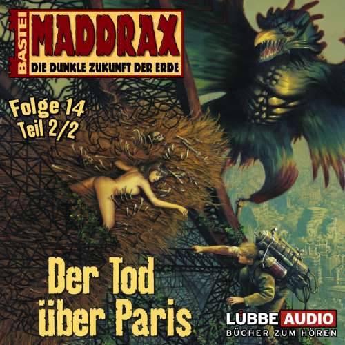 Cover von Michael J. Parrish - Maddrax - Folge 14 - Der Tod über Paris - Teil 2