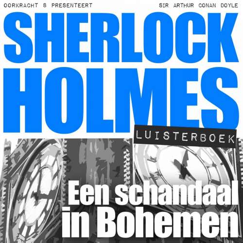 Cover von Arthur Conan Doyle - Sherlock Holmes - Een schandaal in Bohemen