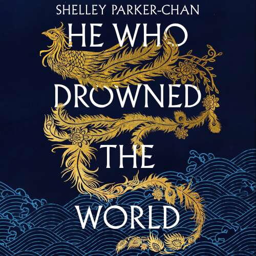 Cover von Shelley Parker-Chan - The Radiant Emperor - Book 2 - He Who Drowned the World