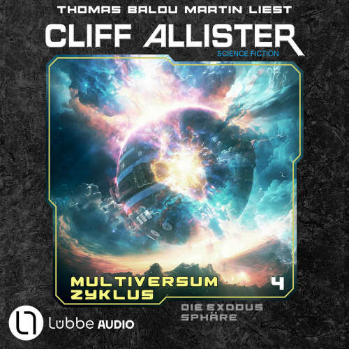 Cover von Cliff Allister - Multiversum Zyklus - Teil 4 - Die Exodus Sphäre