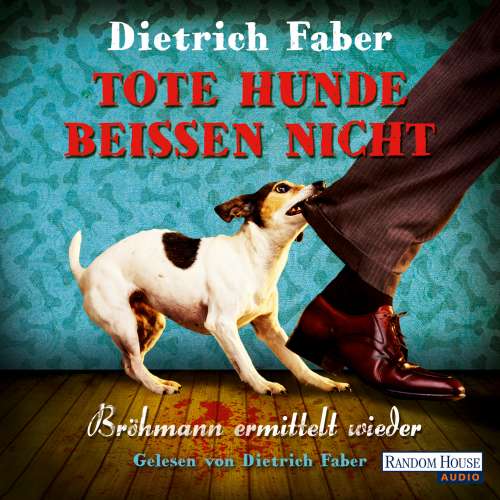 Cover von Dietrich Faber - Tote Hunde beißen nicht