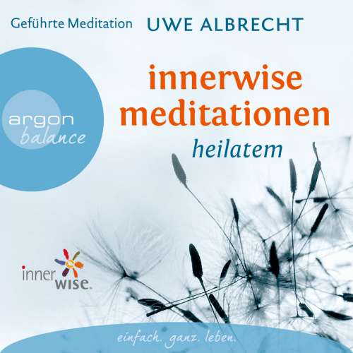 Cover von Uwe Albrecht - Innerwise Meditationen - Heilatem