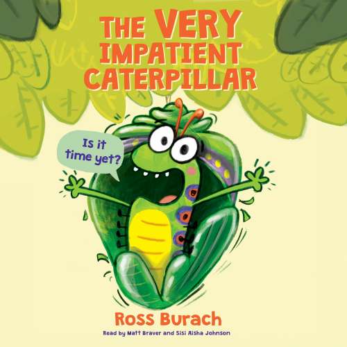 Cover von Ross Burach - The Very Impatient Caterpillar