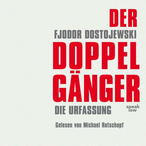 Cover von Fjodor Dostojewski - Der Doppelgänger - Die Urfassung