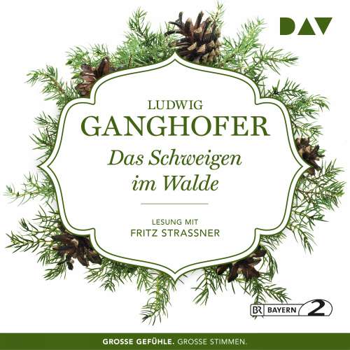 Cover von Ludwig Ganghofer - Das Schweigen im Walde