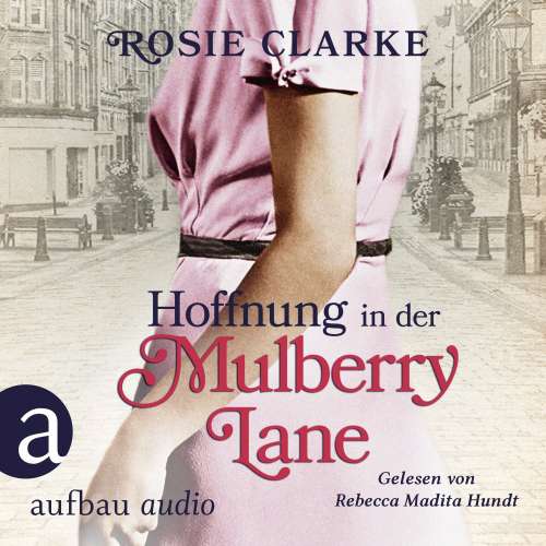 Cover von Rosie Clarke - Die große Mulberry Lane Saga - Band 5 - Hoffnung in der Mulberry Lane