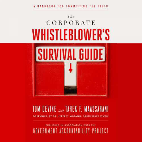 Cover von Tom Devine - The Corporate Whistleblower's Survival Guide - A Handbook for Committing the Truth