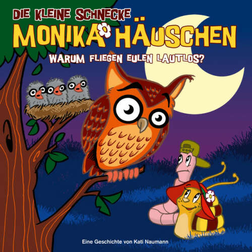 Cover von Die kleine Schnecke Monika Häuschen - 19: Warum fliegen Eulen lautlos?