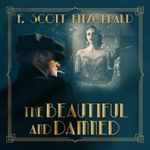 Cover von F. Scott Fitzgerald - The Beautiful and Damned