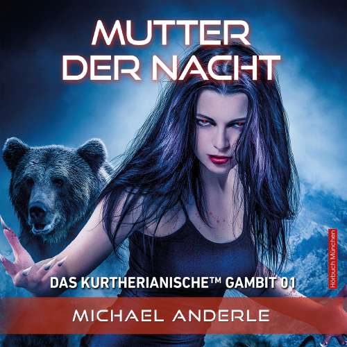 Cover von Michael Anderle - Das Kurtherianische Gambit - Band 1 - Mutter der Nacht