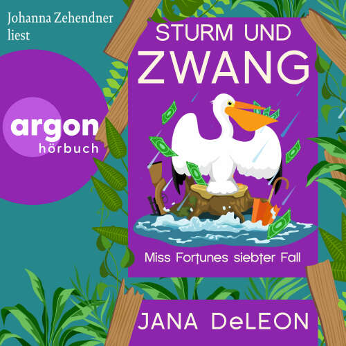 Cover von Jana DeLeon - Ein Miss-Fortune-Krimi - Band 7 - Sturm und Zwang