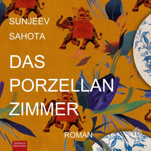 Cover von Sunjee Sahota - Das Porzellanzimmer - Roman