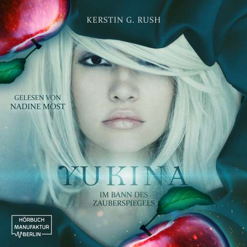 Cover von Kerstin G. Rush - Yukina - Im Bann des Zauberspiegels
