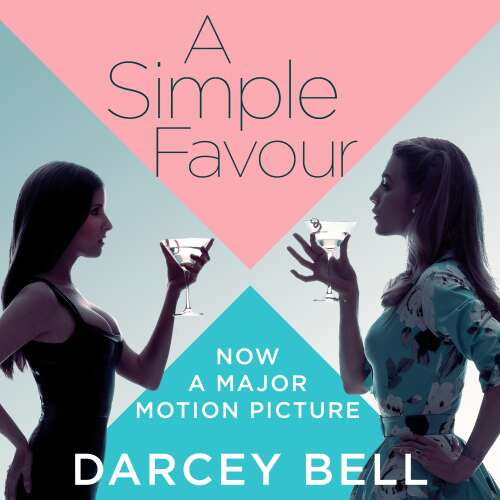Cover von Darcey Bell - A Simple Favour - An Edge-Of-Your-Seat Thriller With a Chilling Twist