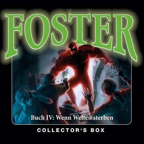 Cover von Foster - Box 4 - Wenn Welten sterben (Folgen 14-17)