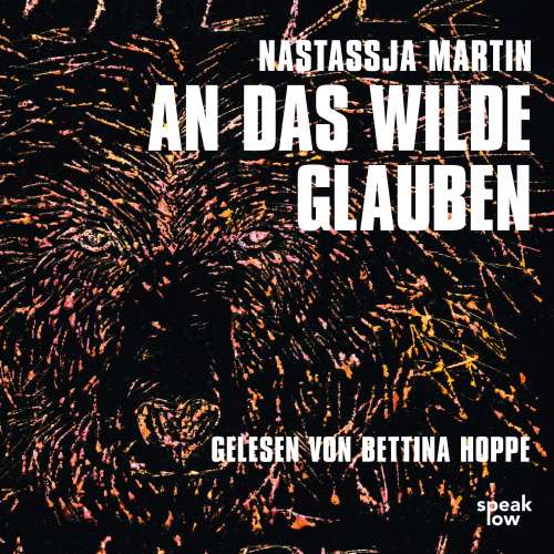 Cover von Nastassja Martin - An das Wilde glauben