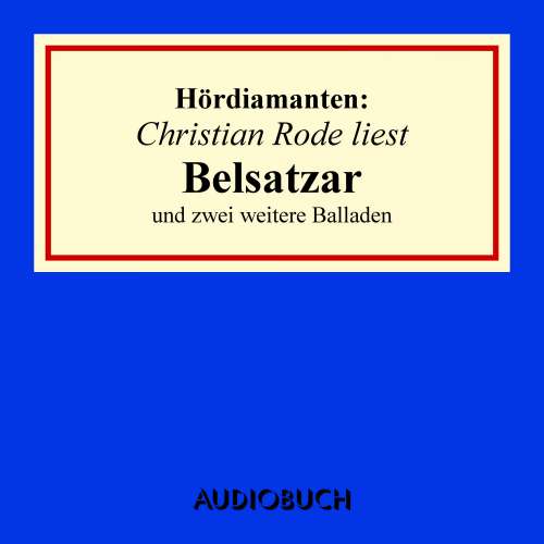 Cover von Heinrich Heine - Hördiamanten - "Belsatzar" und zwei weitere Balladen