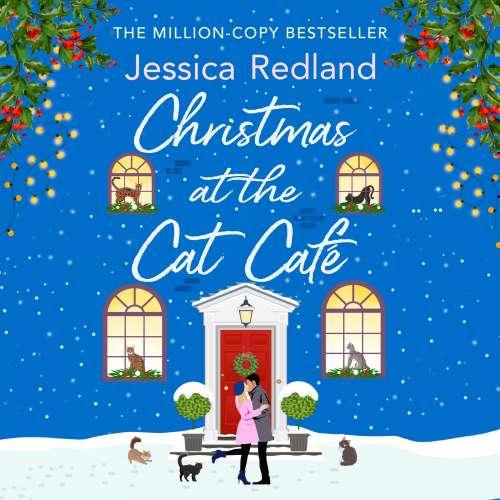 Cover von Jessica Redland - Christmas at the Cat Café - A BRAND NEW feel-good festive treat from MILLION COPY BESTSELLER Jessica Redland for Christmas 2023