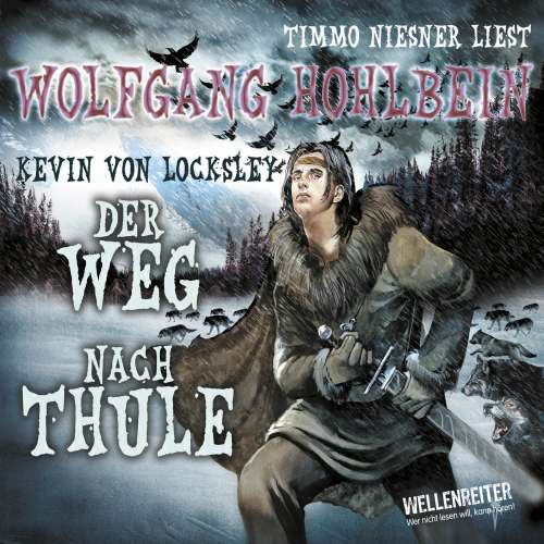Cover von Wolfgang Hohlbein - Kevin von Locksley - Teil 4 - Kevins Schwur - Der Weg nach Thule