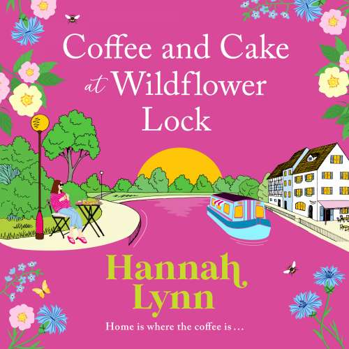 Cover von Hannah Lynn - The Wildflower Lock Series - Book 2 - Coffee and Cake at Wildflower Lock