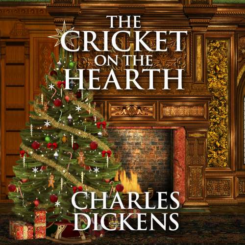 Cover von Charles Dickens - The Cricket on the Hearth - A Fairy Tale of Home