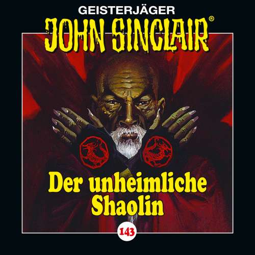 Cover von John Sinclair - Folge 143 - Der unheimliche Shaolin