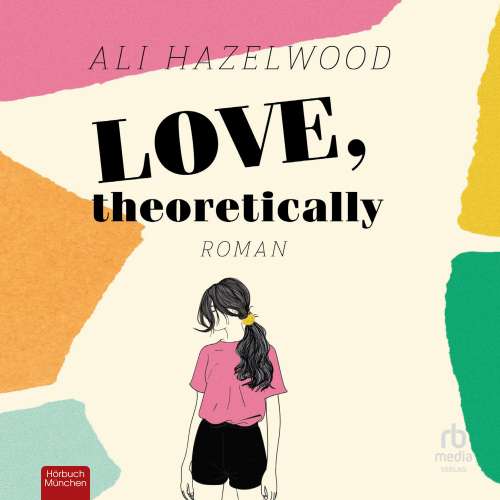 Cover von Ali Hazelwood - Love, theoretically