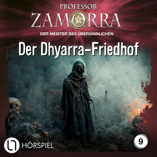 Cover - Professor Zamorra - Folge 9 - Der Dhyarra-Friedhof