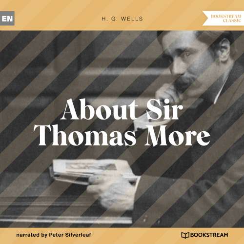 Cover von H. G. Wells - About Sir Thomas More