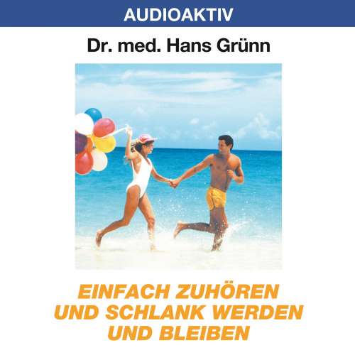 Cover von Dr. Hans Grünn - Einfach zuhören und schlank werden und bleiben