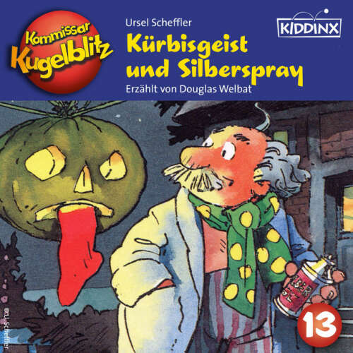 Cover von Kommissar Kugelblitz - Folge 13 - Kürbisgeist und Silberspray
