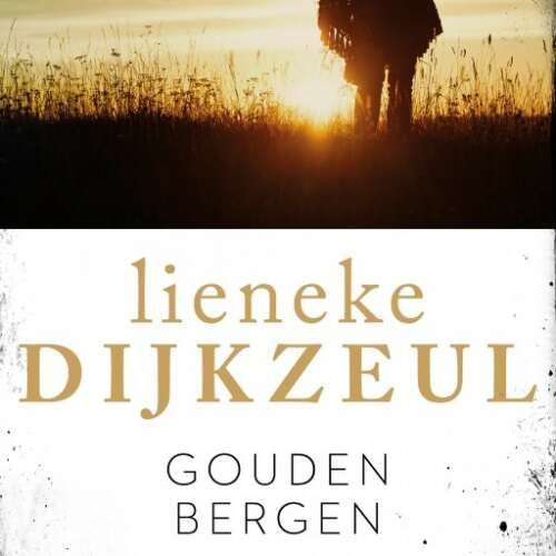 Cover von Lieneke Dijkzeul - Gouden bergen