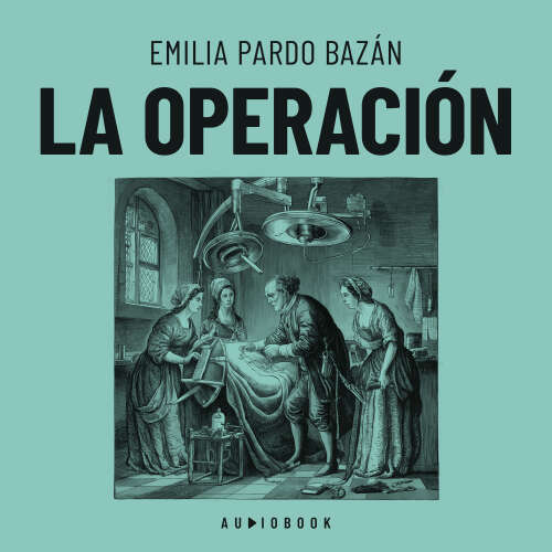 Cover von Emilia Pardo Basan - La operación