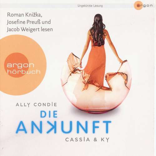 Cover von Ally Condie - Cassia & Ky 3 - Die Ankunft
