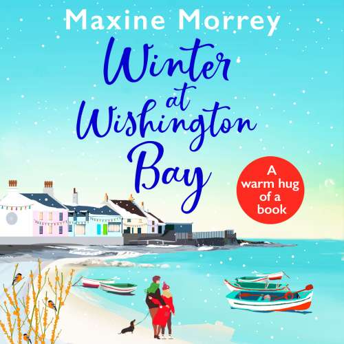 Cover von Maxine Morrey - Winter At Wishington Bay - A Heartwarming, Uplifting Romance for Winter 2020