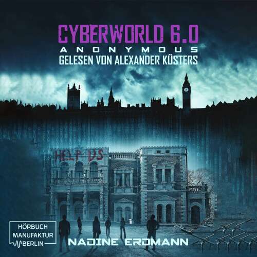 Cover von Nadine Erdmann - CyberWorld - Band 6 - Anonymous