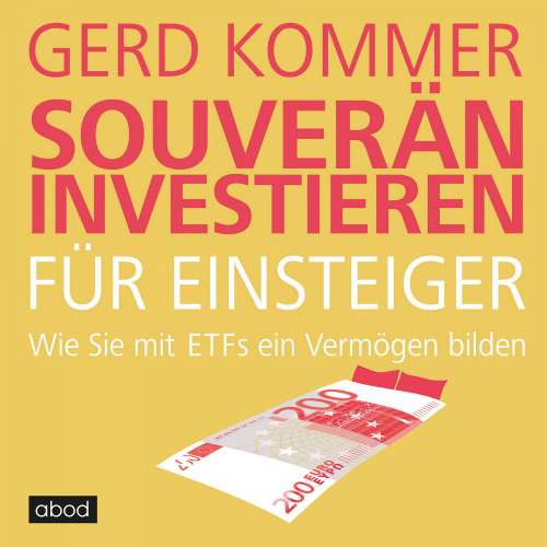 Cover von Gerd Kommer - Souverän investieren für Einsteiger - Wie Sie mit ETFs ein Vermögen bilden