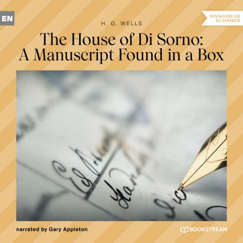 Cover von H. G. Wells - The House of Di Sorno: A Manuscript Found in a Box