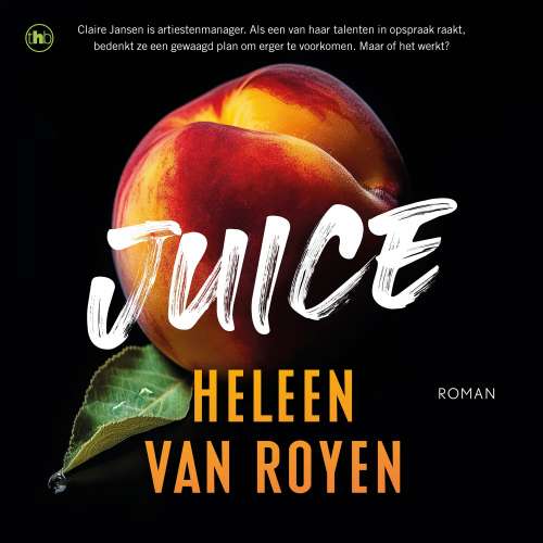 Cover von Heleen van Royen - Juice