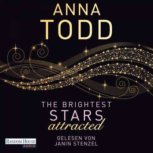 Cover von Anna Todd - Karina und Kael-Serie 1 - The Brightest Stars - attracted