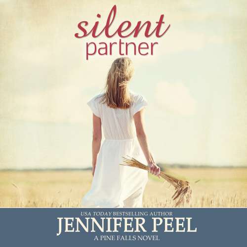 Cover von Jennifer Peel - Pine Falls - Book 3 - Silent Partner
