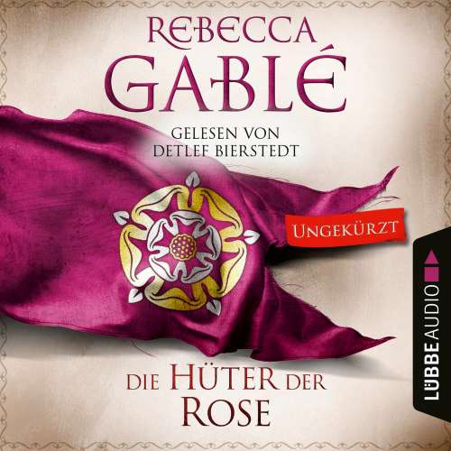 Cover von Rebecca Gablé - Waringham Saga - Teil 2 - Die Hüter der Rose