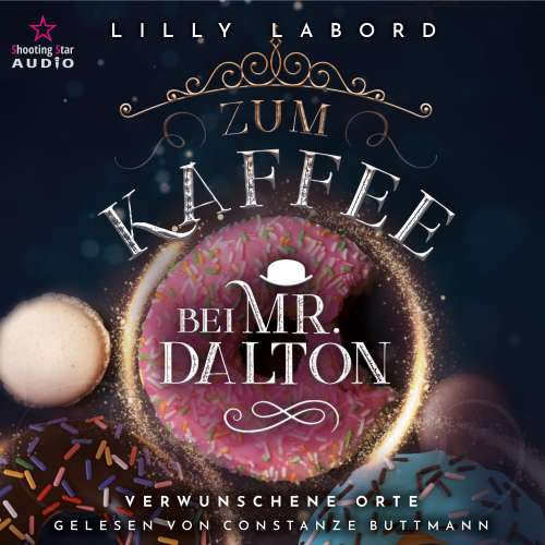 Cover von Lilly Labord - Die Asperischen Magier - Band 4 - Zum Kaffee bei Mr. Dalton: Verwunschene Orte