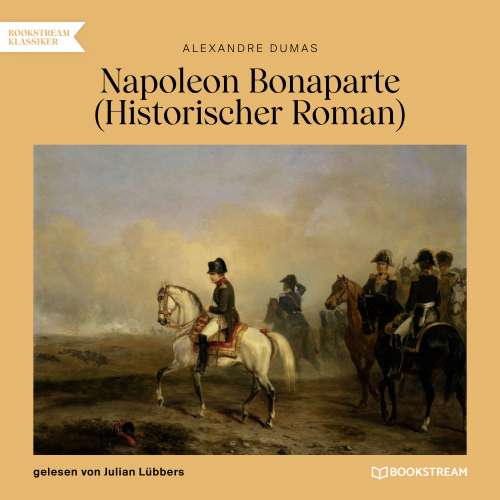 Cover von Alexandre Dumas - Napoleon Bonaparte