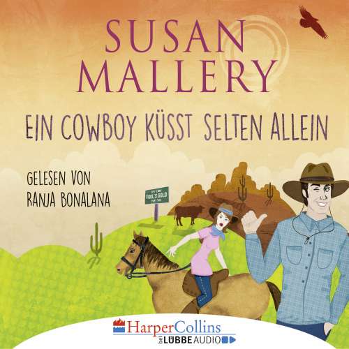Cover von Susan Mallery - Ein Cowboy küsst selten allein